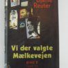 Bjarne Reuter: Vi der valgte Mælkevejen - Image 2
