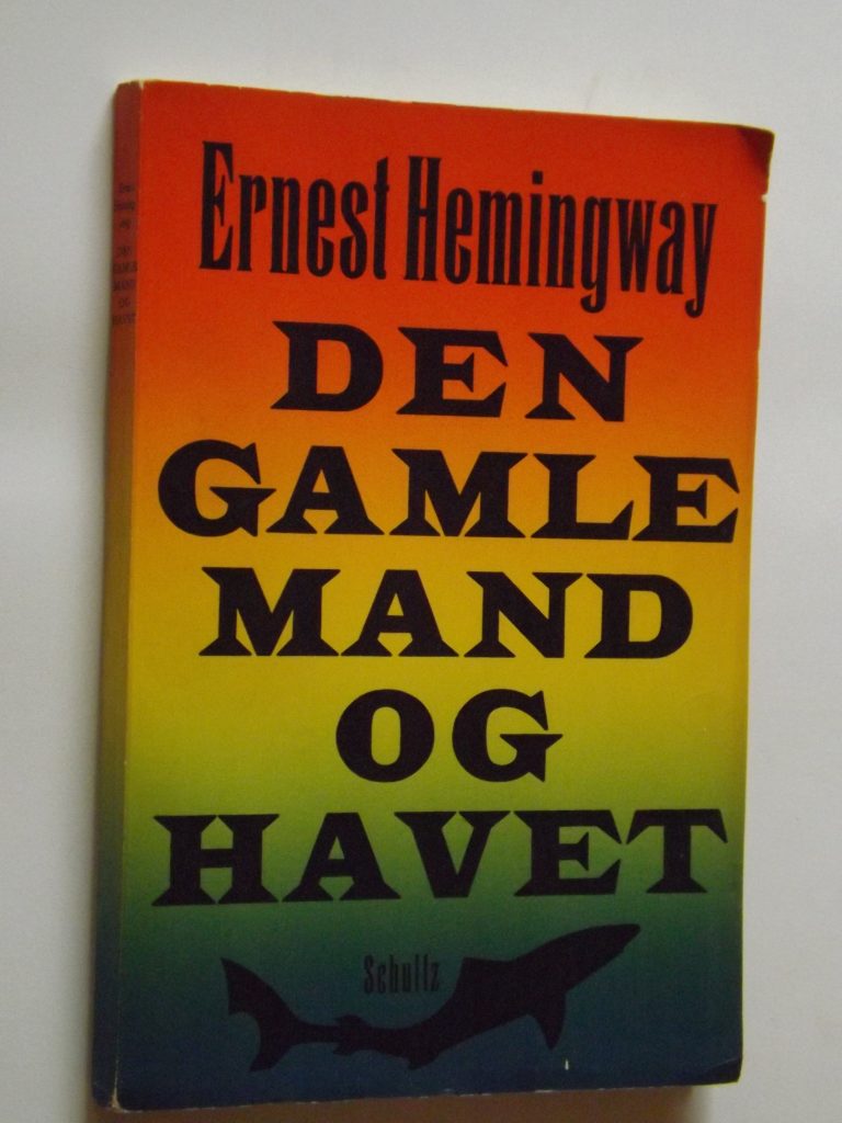 Ernest Hemingway: Den gamle mand og havet