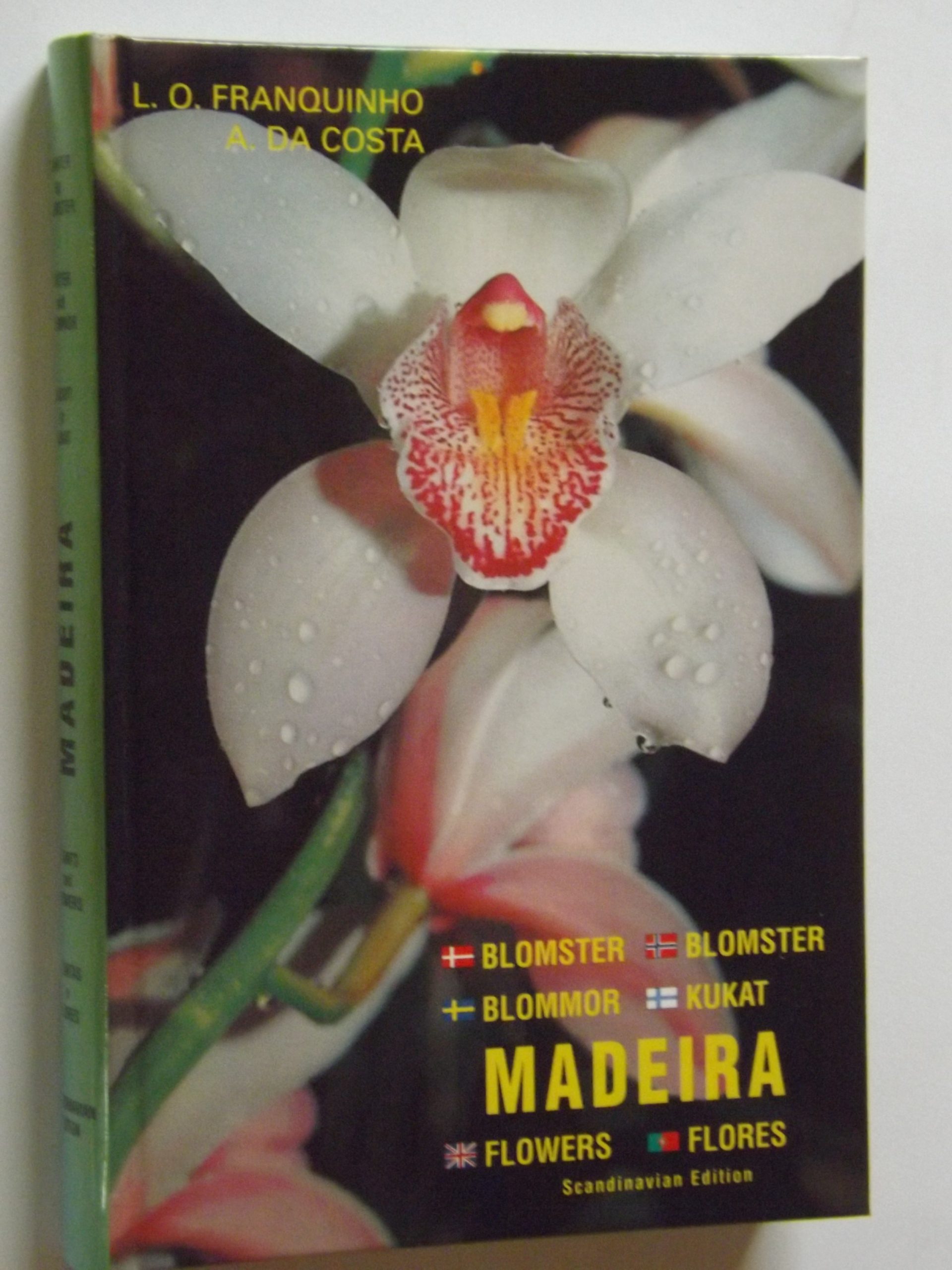 L.O.Franquinho og A.da Costa: Madeira – og blomster – bbog.dk – Brugte bøger salg