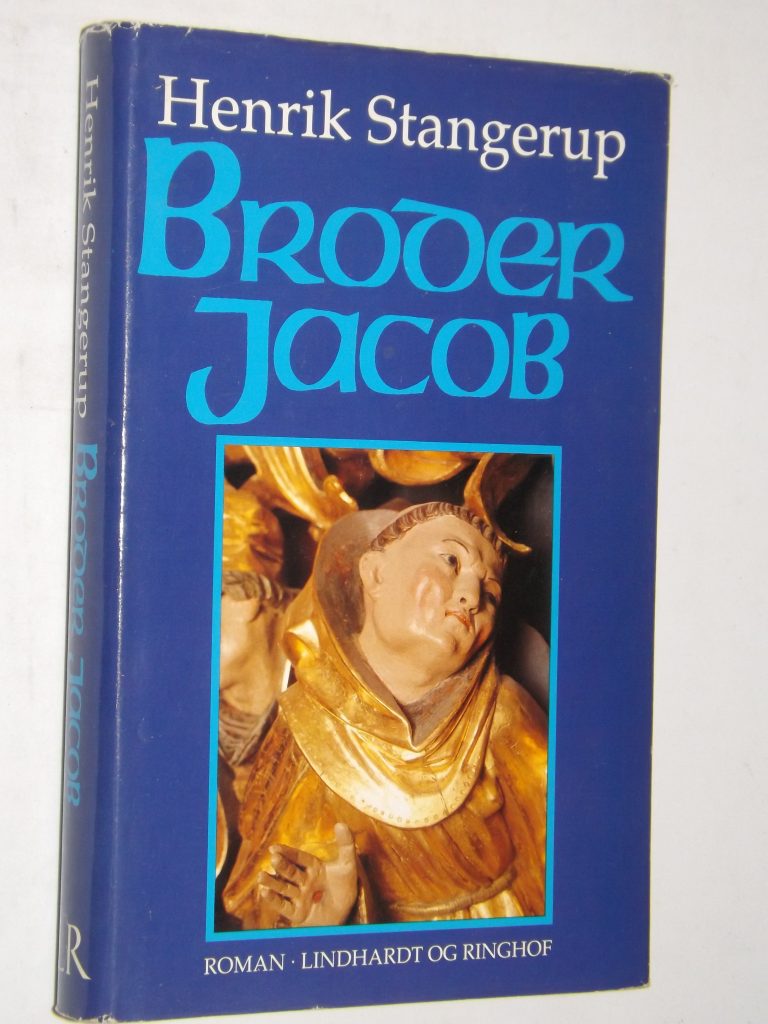 Henrik Stangerup: Broder Jacob