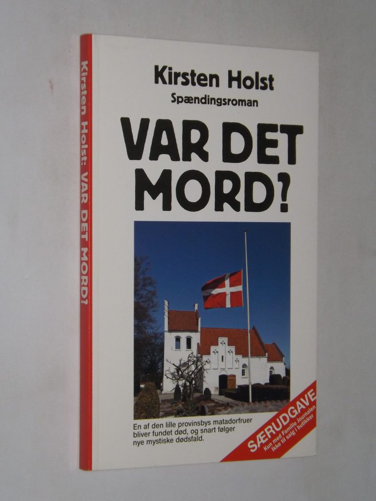Kirsten Holst: Var det mord?