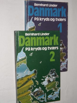 Bernhard Linder: Danmark på kryds og tværs