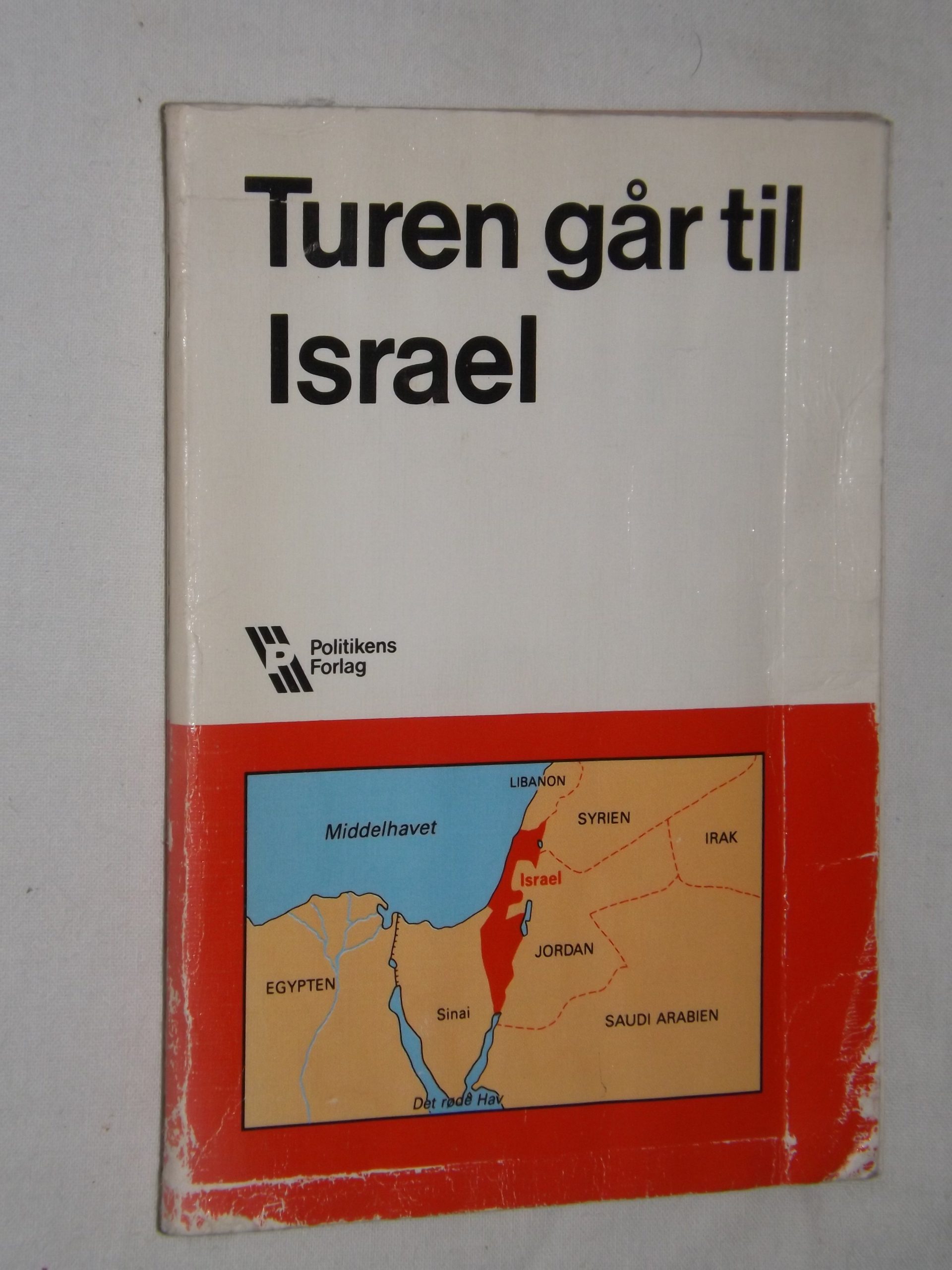 Herbert Pundik: Turen går til Israel bbog.dk – Brugte bøger til salg