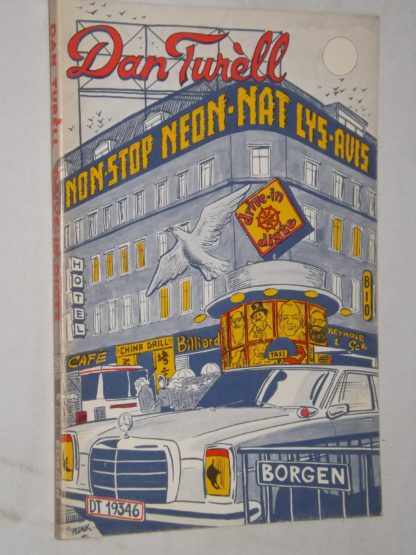 Dan Turell: Drive-in digte - Non-stop neon-nat lys-avis
