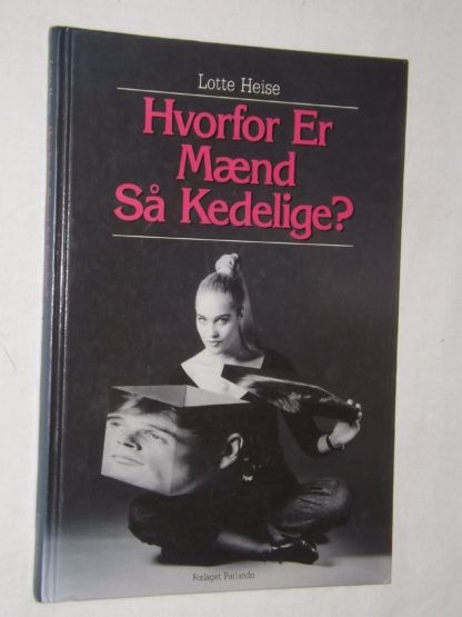 Lotte Heise: Hvorfor er mænd så kedelige?