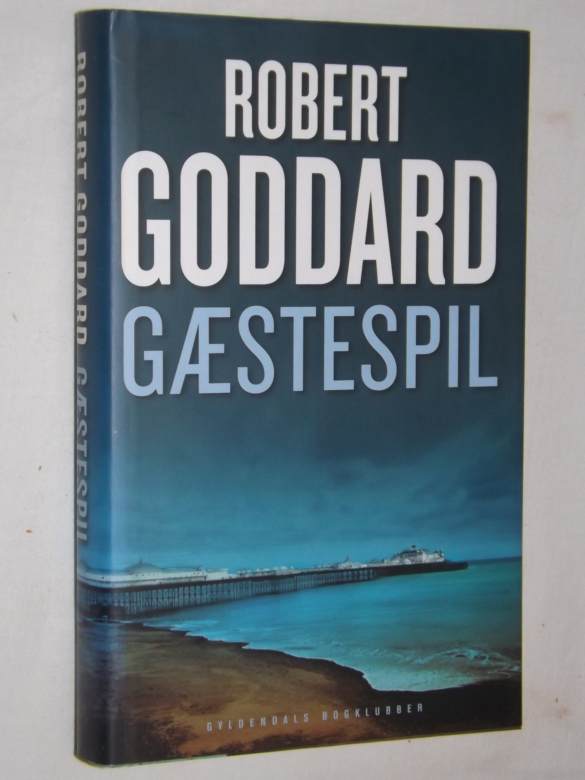 Robert Goddard Gæstespil – bbog.dk