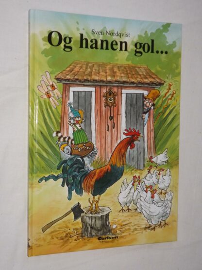 Sven Nordqvist: Og hanen gol …