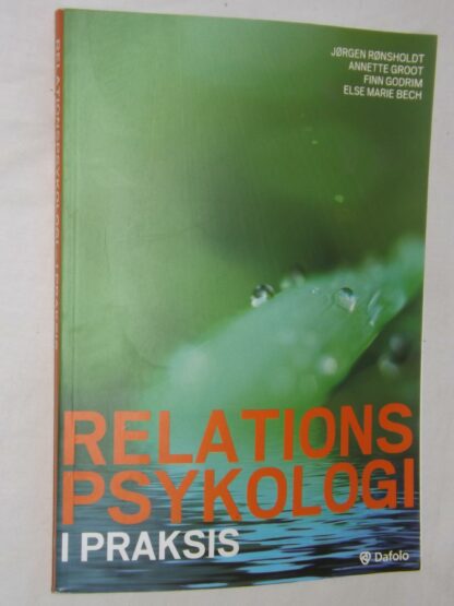 Jørgen Rønsholdt m.fl.: Relationspsykologi i praksis