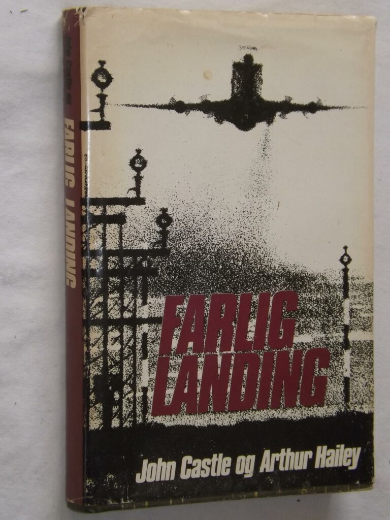 John Castle og Arthur Hailey: Farlig landing