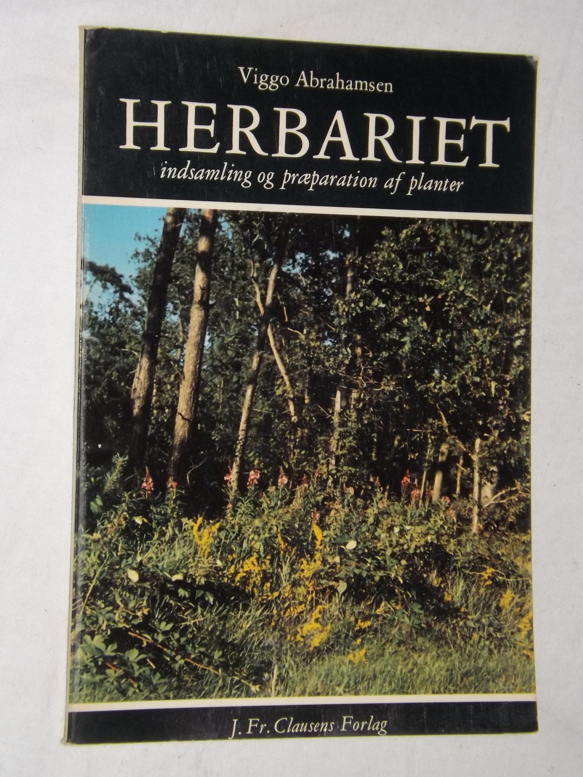 Viggo Abrahamsen: Herbariet – indsamling præparation af planter bbog.dk – bøger salg