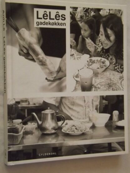 Anh Lê: LêLês gadekøkken