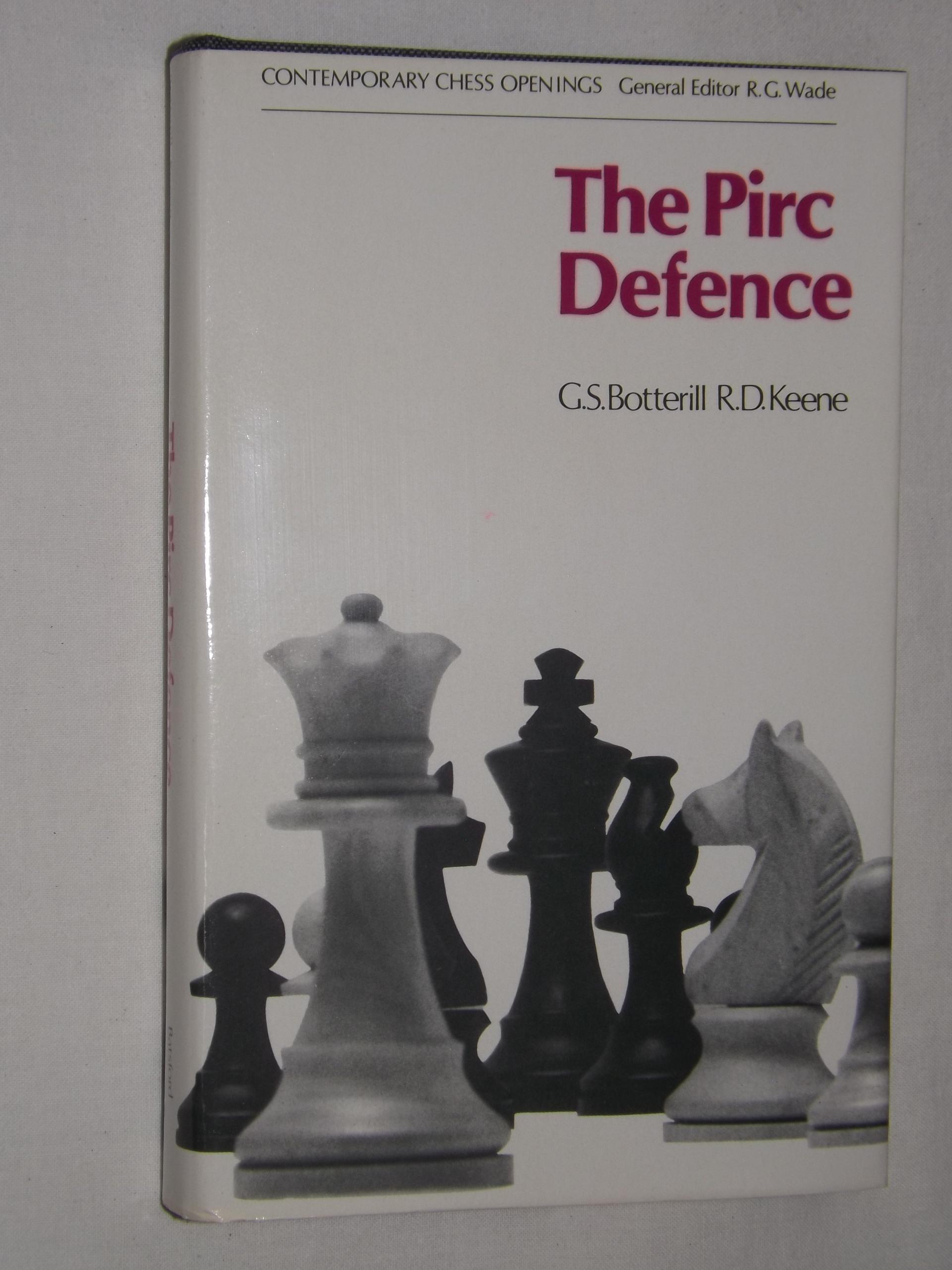 The Pirc Defence by G. S. and Keene R. D. Botterill -  Denmark