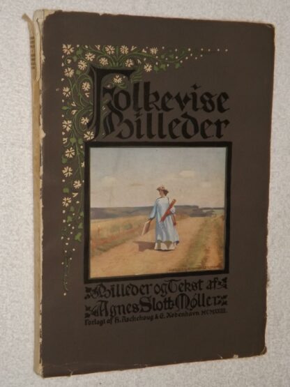 Agnes Slott-Møller: Folkevisebilleder
