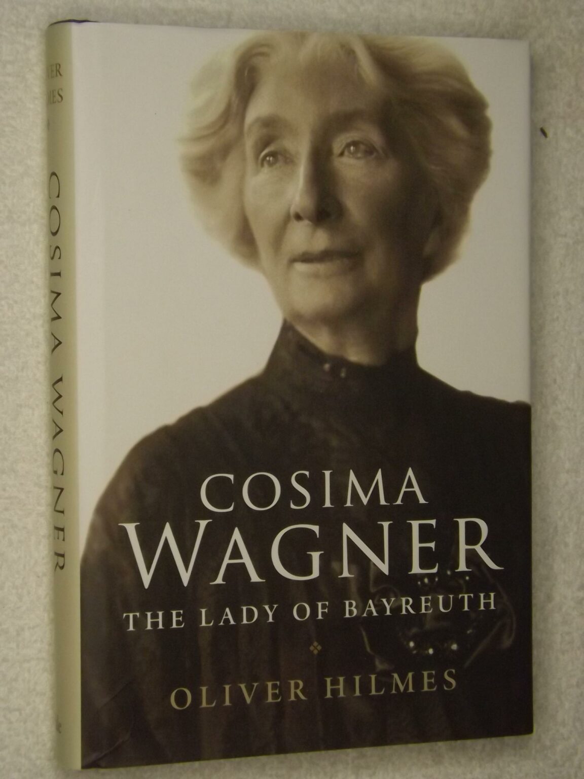 Oliver Hilmes: Cosima Wagner – The lady of Bayreuth – bbog.dk – Brugte ...