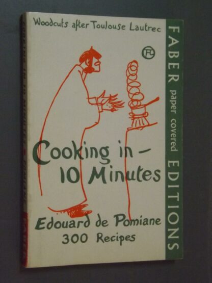 Edouard de Pomiane: Cooking in 10 minutes