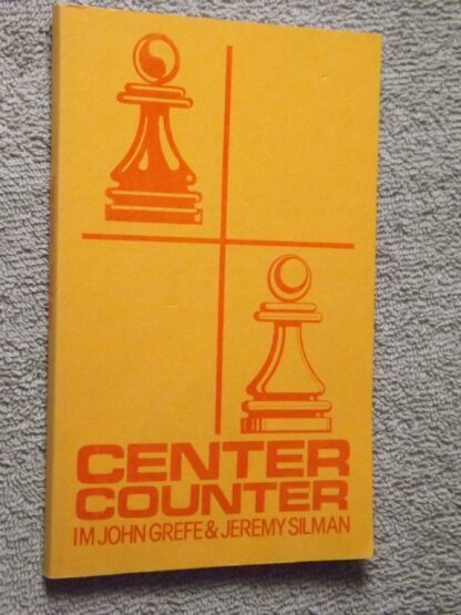 John Grefe & Jeremy Silman: Center counter