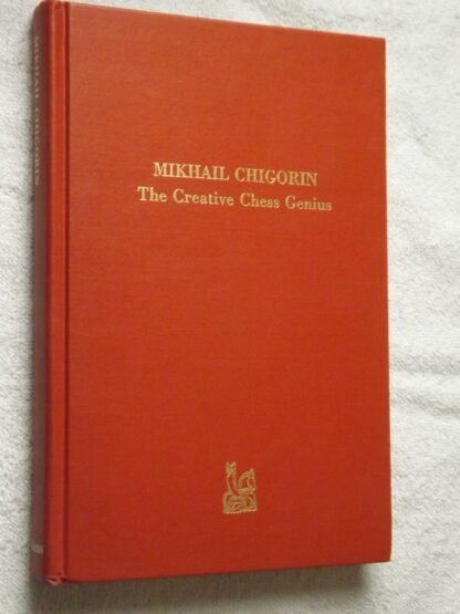 Jimmy Adams (Ed.): Mikhail Chigorin - The creative chess genius