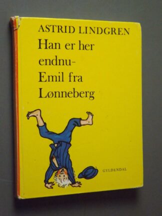 Astrid Lindgren: Han er her endnu - Emil fra Lønneberg