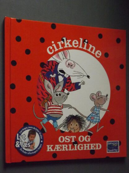 Hanne Hastrup: Cirkeline - Ost og kærlighed