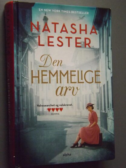 Natasha Lester: Den hemmelige arv