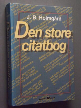 J.B.Holmgård: Den store citatbog