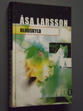 Åsa Larsson: Blodskyld