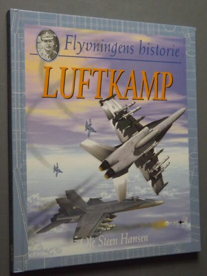 Ole Steen Hansen: Flyvningens historie - Luftkamp