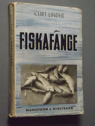 Curt Lindhe: Fiskafänge