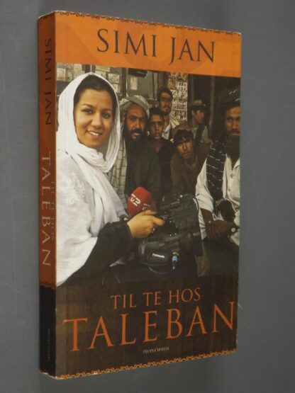 Simi Jan: Til te hos Taleban