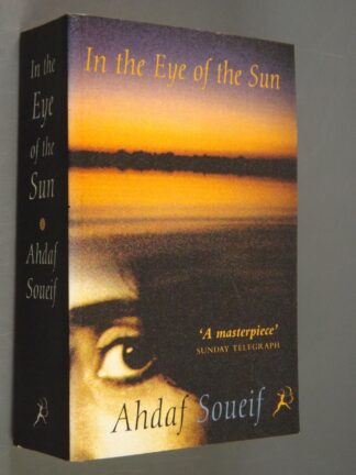 Ahdaf Soueif: In the Eye of the Sun