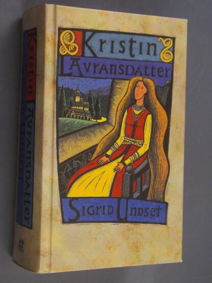 Sigrid Undset: Kristin Lavransdatter