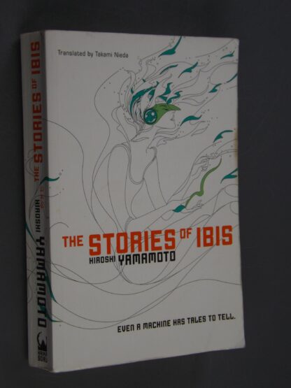 Hiroshi Yamamoto: The stories of Ibis