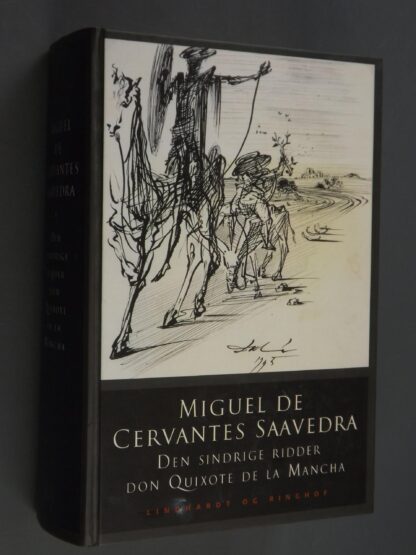 Miguel de Cervantes Saavedra: Den sindrige ridder Don Quixote de la Mancha