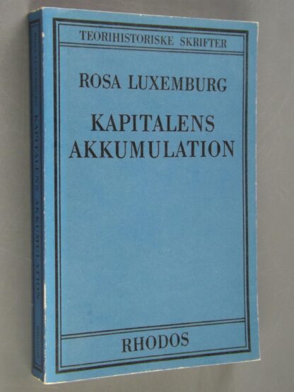 Rosa Luxemburg: Kapitalens akkumulation