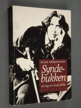 Elias Bredsdorff: Syndebukken - En bog om Oscar Wilde