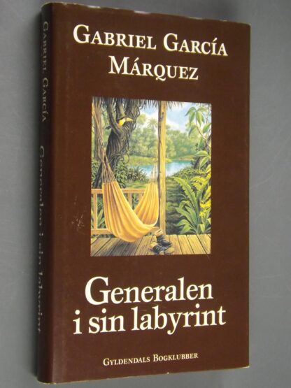 Gabriel Garcia Marquez: Generalen i sin labyrint