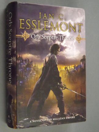 Ian C.Esslemont: Orb Sceptre Throne