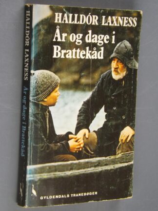 Halldor Laxness: År og dage i Brattekåd