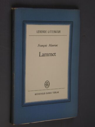 Francois Mauriac: Lammet