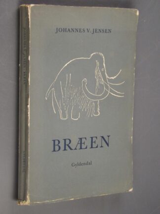 Johannes V.Jensen: Bræen