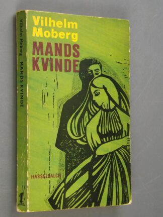 Vilhelm Moberg: Mands Kvinde