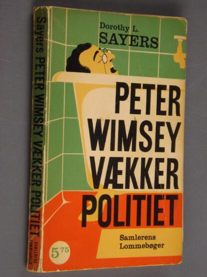 Dorothe L.Sayers: Peter Winsey vækker politiet