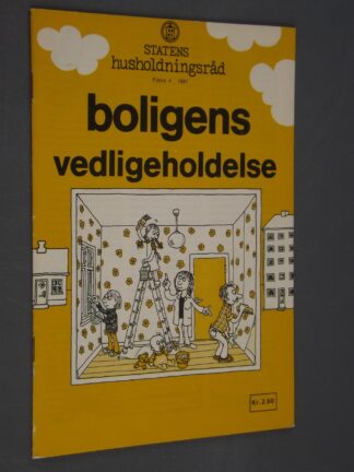 -: Boligens vedligeholdelse