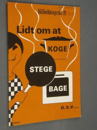 -: Lidt om at koge stege bage o.s.v.