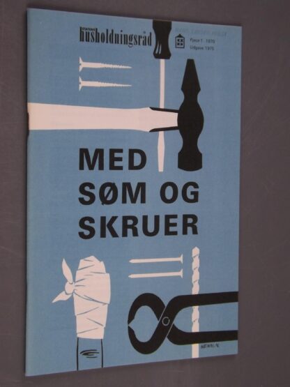 -: Med søm og skruer