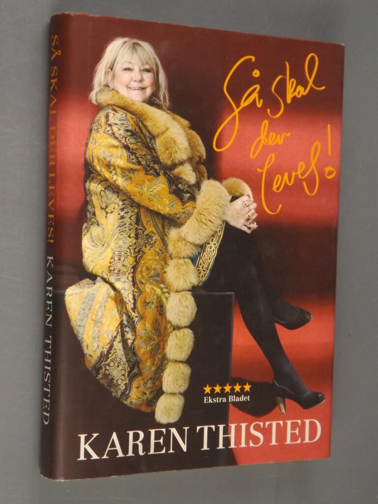 Karen Thisted: Så skal der leves!